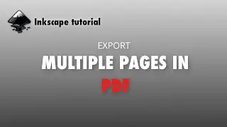 How to Export Multiple Pages as PDF from Inkscape | Tutorial for the beginners