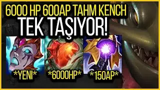 🐸 6000 HP 600 AP TAHM KENCH SORUNSALI 🐸