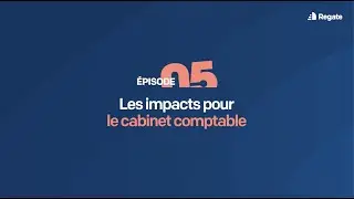 Webserie Tout savoir sur la Facture Electronique - Episode 5