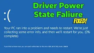 How To Fix Driver Power State Failure in Windows 11