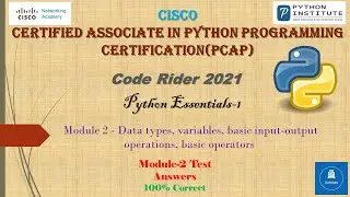 CISCO| Python Essentials Answers 1 (PCAP)| Module 2 Test 💯% Correct Answers| Introduction to Python.