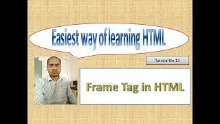 Frame and frameset Tag in HTML, Tutorial#13