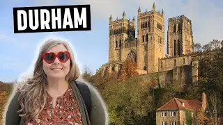 First Impressions of Durham England and Tynemouth