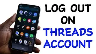 How to Log Out Threads Account on Android or iPhone