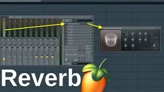 The Easiest Way to Add Reverb In FL Studio