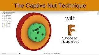 Captive Nut Technique in Fusion 360