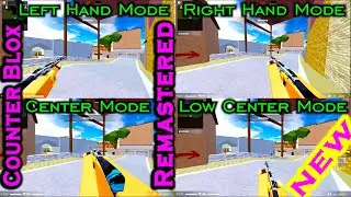NEW Viewmodel Settings Counter Blox Remastered 