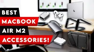 12 Best MACBOOK Air M2 ACCESSORIES 2024! 🔥