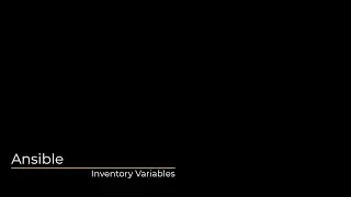 RHCE 8 - Using Ansible Variables in Inventory Files
