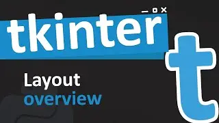 An overview of tkinter layouts