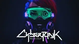 Cyberpunk 2077 - Epic Cyberpunk & Electro Mix