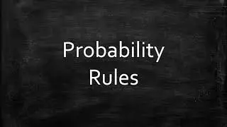 Probability Rules