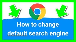 CHROME HOW TO CHANGE DEFAULT SEARCH ENGINE (Clear Steps)