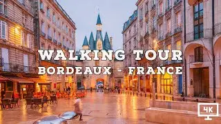 🇫🇷 Bordeaux, France - Walking Tour (4K UHD)