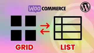 Toggle Products View (Grid / List) for WooCommerce in WordPress Easily | WordPress Tutorial