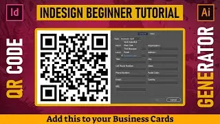 Quick and Easy Way to Add a QR Code to Your Business Card with Adobe InDesign and Illustrator