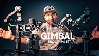 Best Gimbal For Beginners | $500 Gimbal Setup | Best Budget Gimbal 2021