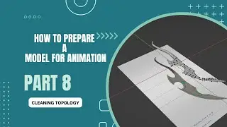 How to Make a 3D Model for Animation Part 8