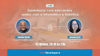Experiência com educandos surdos com a Informática e Robótica