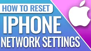 How To Reset iPhone Network Settings 2022