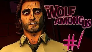 The Wolf Among Us - Episode 2 -Part 1 | SURPRISE RETURNS | Gameplay Walkthrough