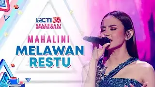 Mahalini - Melawan Restu | SELEBRASI SPEKTAKULER RCTI 35