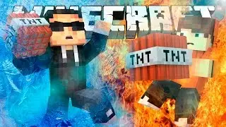 ЧТО СИЛЬНЕЕ, ЛЁД ИЛИ ОГОНЬ? TNT WARS IN MINECRAFT