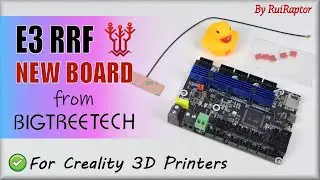 BIGTREETECH E3 RRF - New Board For CREALITY 3D Printers