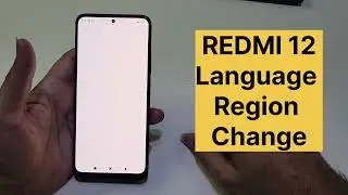 Redmi 12 Language And Region Change Setting