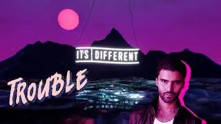 R3HAB - Trouble (it's different Remix)