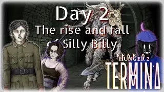 Fear and Hunger Termina: The Rise and Fall of Silly Billy