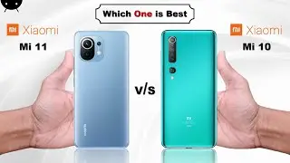 Xiaomi Mi 11 vs Xiaomi Mi 10