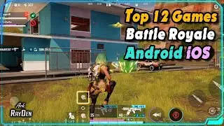 Top 12 best Battle Royale Games for Android & iOS 2023