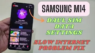 Samsung M14 Internet Setting Slow Data Conection Fix