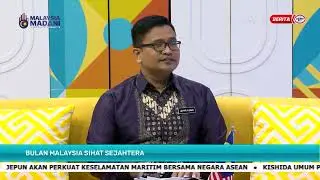 Apakah itu Bulan Malaysia Sihat Sejahtera?