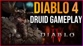 DIABLO 4 DRUID GAMEPLAY