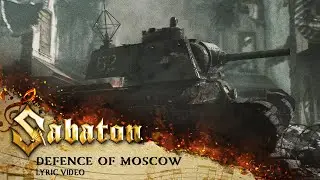 SABATON - Defence Of Moscow (Official Lyric Video)