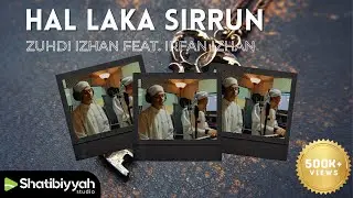 Alunan terindah | Hal laka Sirrun 'Indallah - Zuhdi feat. Irfan | هل لك سر عند الله ؟   ( Cover )