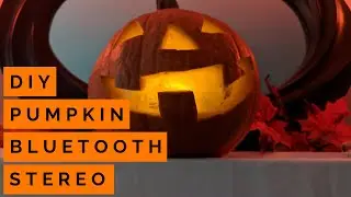 DIY Pumpkin Bluetooth Stereo (Instructions)