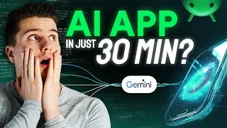 Ive Built an Android App With Googles New AI Gemini