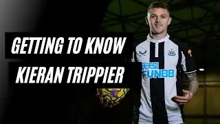 GETTING TO KNOW | Kieran Trippier