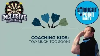 Are We Ruining Young Darts Players? The Truth About Coaching Kids!