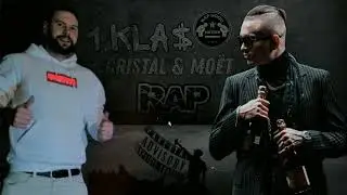 Cristal & Моёт - 1 kla$