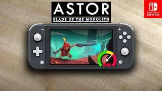 Astor: Blade of the Monolith - FPS Test | Nintendo Switch Lite