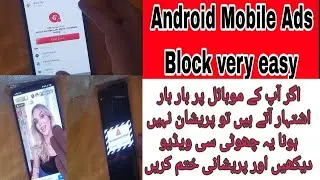 How to block ads Android phone // Why is my Android mobile full of ads? android ads remove