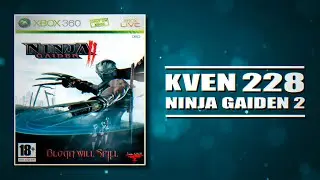 Kven228 | Стрим 20.11.2019 | Ninja Gaiden 2