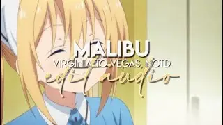 edit audio - malibu (virginia to vegas, notw)