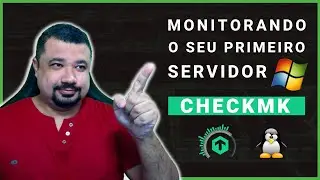 Como Monitorar Servidores Windows com CHECKMK