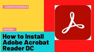 How to Install Adobe Reader on Windows | How to download & install Adobe Reader DC | Adobe Reader