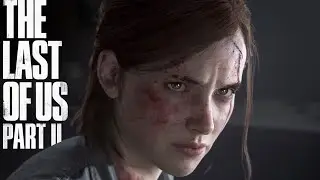 What Becomes of ELLIE? The Last of Us Part 2, Full Game Walkthrough Part 1.